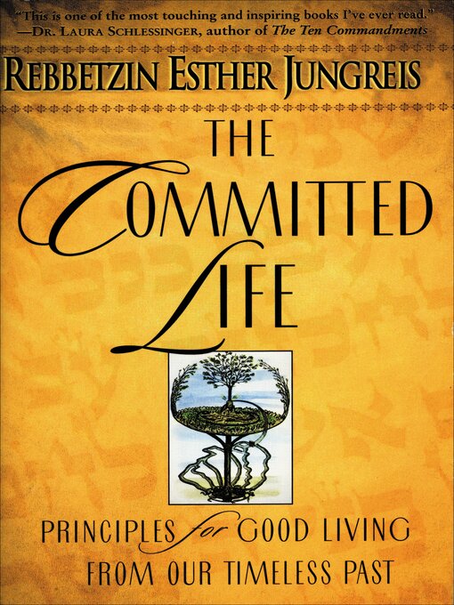 Title details for The Committed Life by Rebbetzin Esther Jungreis - Available